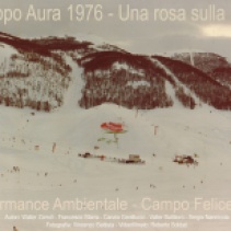 Gruppo Aura - Rosa sulla neve - Performance - Campo Felice (AQ) - 1976